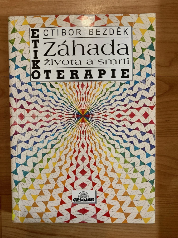 Etikoterapie - Záhada života a smrti