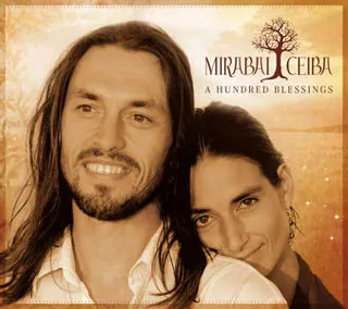 "A Hundred Blessings" Mirabai Ceiba