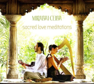 "Sacred love meditations" Mirabai Ceiba