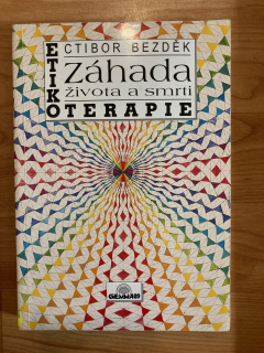 Etikoterapie - Záhada života a smrti