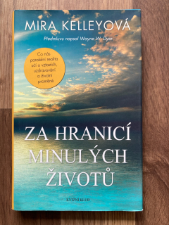 Za hranicí minulých životů