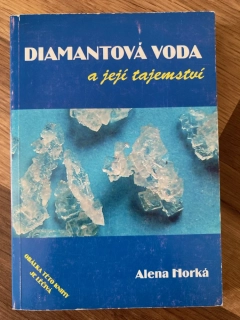 Diamantová voda a její tajemství