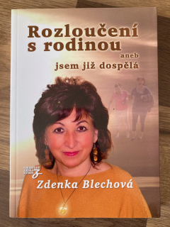 Rozloučení s rodinou aneb jsem již dospělá