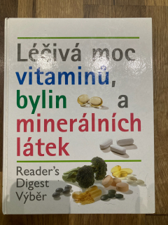 Léčivá moc vitamínů, bylin a minerálních látek