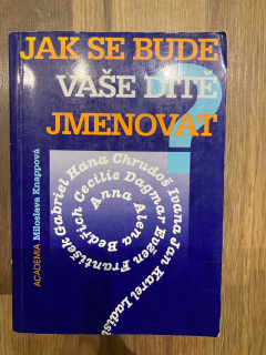 Jak se bude vaše dítě jmenovat