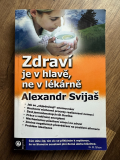 Zdraví je v hlavě, ne v lékárně